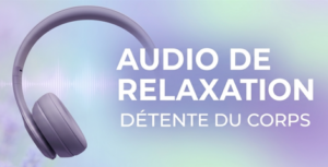 Audio de relaxation offert mp3 gratuit